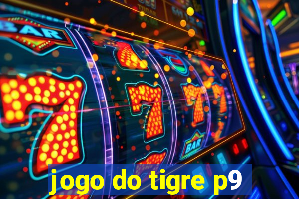 jogo do tigre p9