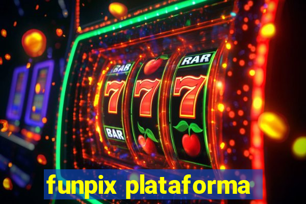 funpix plataforma