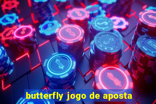 butterfly jogo de aposta