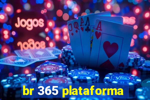 br 365 plataforma