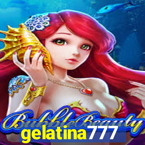 gelatina777