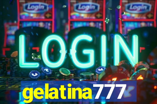 gelatina777