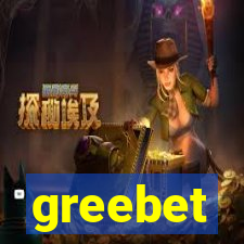 greebet