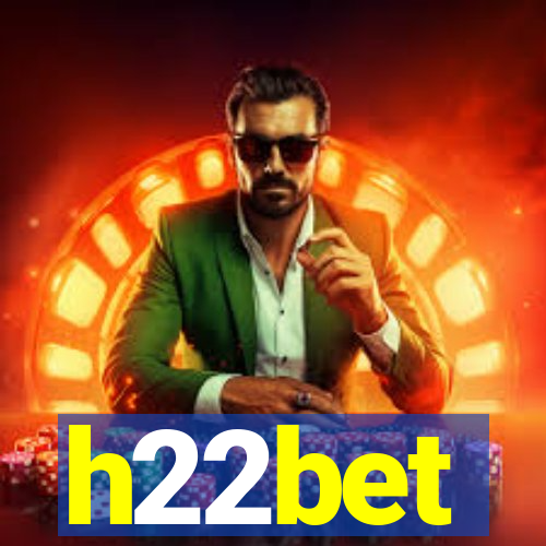 h22bet