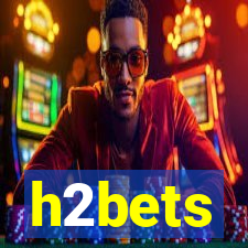 h2bets