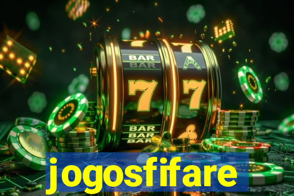 jogosfifare