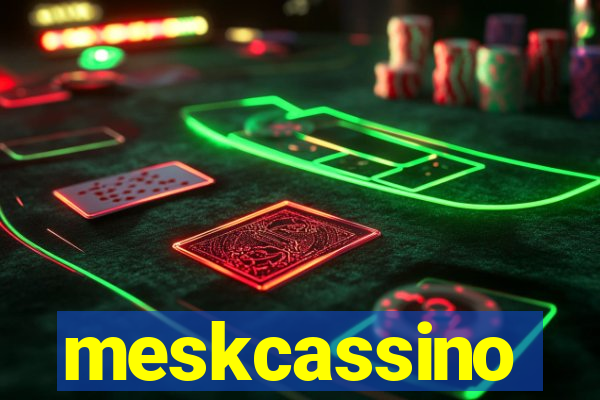 meskcassino