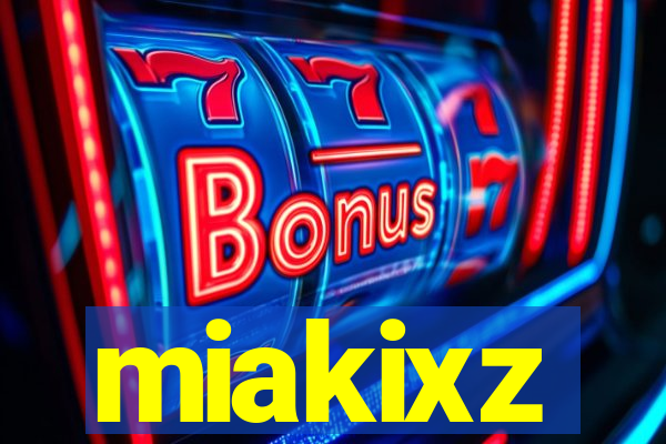 miakixz