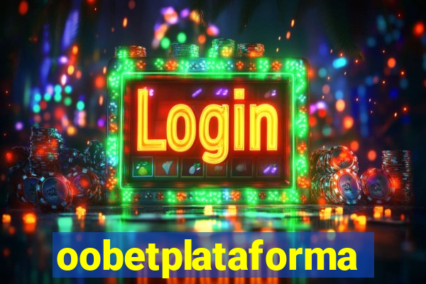 oobetplataforma