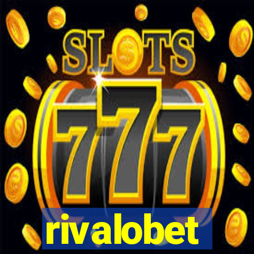 rivalobet