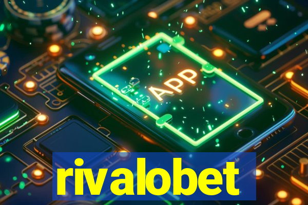 rivalobet