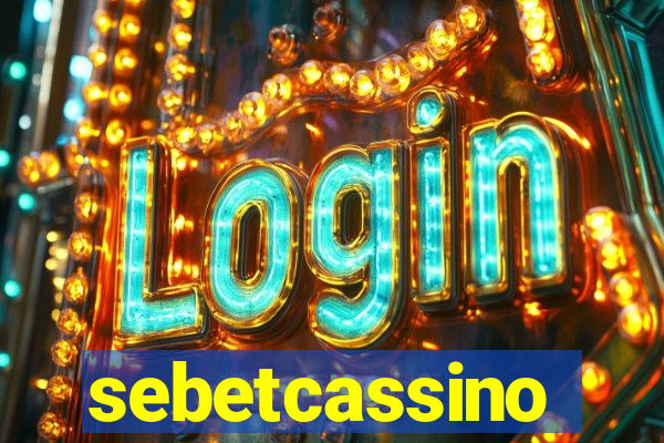 sebetcassino