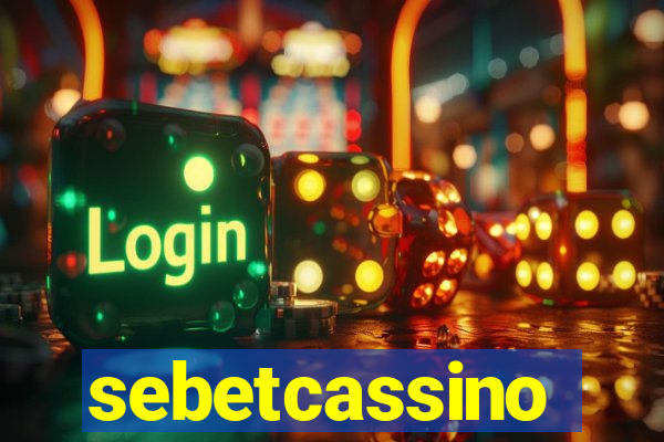 sebetcassino