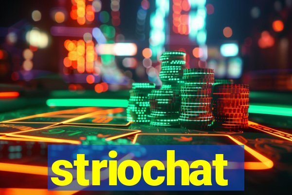 striochat