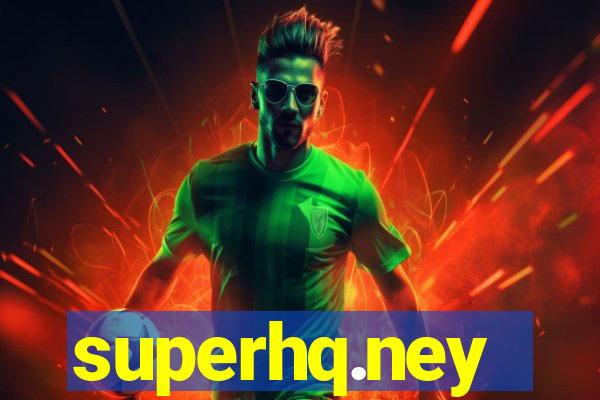 superhq.ney