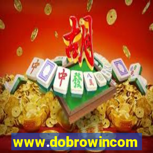 www.dobrowincom