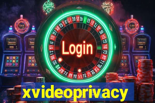 xvideoprivacy